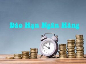 Vay đáo hạn ngân hàng là gì?
